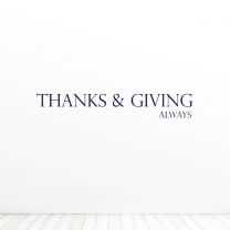 Thanks giving Always Quote Vinyl Wall Decal Sticker