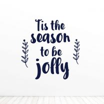 Tis The Season To Be Jolly Quote Vinyl Wall Decal Sticker