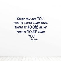 Today You Are You Dr Seuss Quote Vinyl Wall Decal Sticker