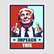 Trump Sticker 2020 Made In Usa Impeach Vinyl Decal Sticker
