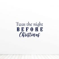 Twas The Night Before Christmas Quote Vinyl Wall Decal Sticker