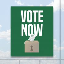Vote Now Full Color Digitally Printed Window Poster