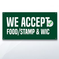 We Accept Food Stamp Wic Digitally Printed Banner