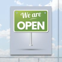 We Are Open Full Color Digitally Printed Window Poster