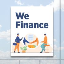 We Finance Full Color Digitally Printed Window Poster