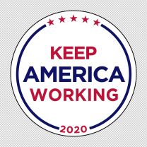 Keep America Working Decal Sticker