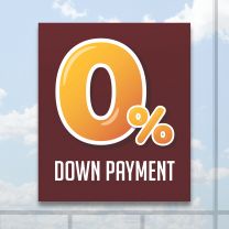 Zero 0 Down Payment Full Color Digitally Printed Window Poster