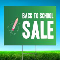 Back To School Sale Digitally Printed Street Yard Sign