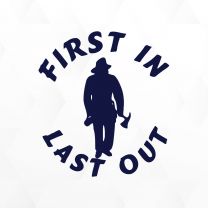 First In 2 Firefighter Vinyl Decal Sticker