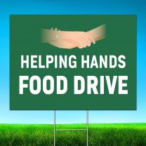 Helping Hands Food Drive Digitally Printed Street Yard Sign