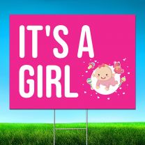 It Is A Girl Digitally Printed Street Yard Sign