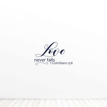 Love Never Fails 1 Corinthians 138 Quote Vinyl Wall Decal Sticker