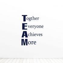 Team Together Everyone Achieves More Office Quote Wall Vinyl Decal Sticker