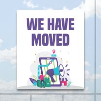 We Have Moved Full Color Digitally Printed Window Poster